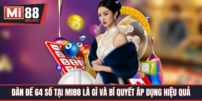 dàn đề 64 số
